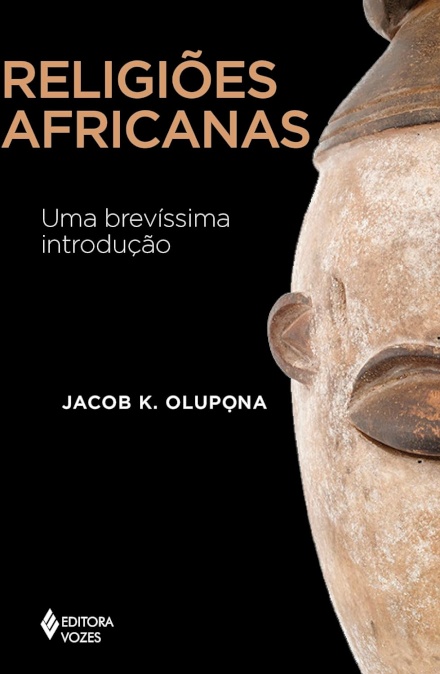 Religiões Africanas: Uma Brevíssima Introdução