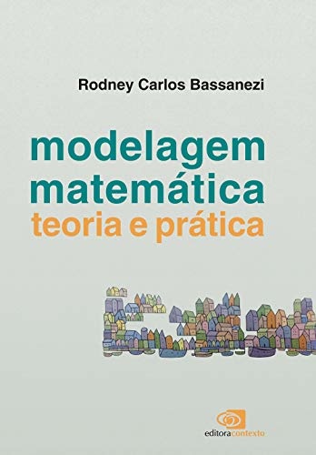 Modelagem matemática: teoria e prática