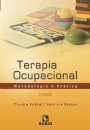 Terapia Ocupacional: Metodologia e Prática