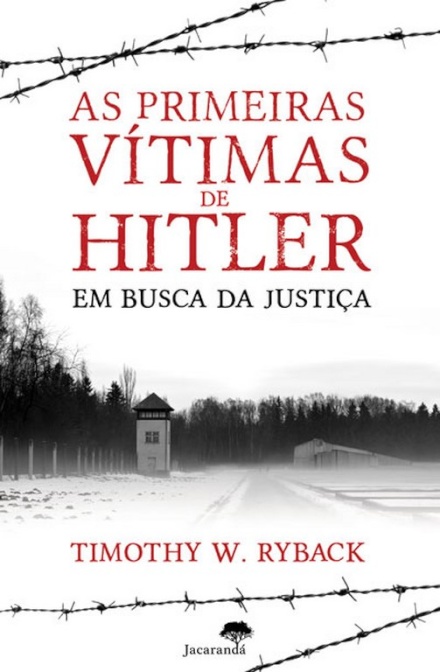 As Primeiras Vitimas De Hitler