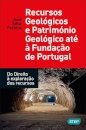 Recursos Geológicos Património Geológico Fundação Portugal