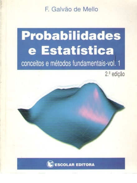 Probabilidades e Estatística - Vol. I