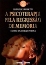 A Psicoterapia-P/A Regressao Memori