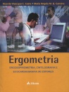 Ergometria: Ergoespirometria,Cintilografia e Ecodardiografia de Esforço