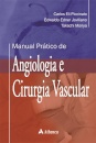 Manual Prático de Angiologia e Cirurgia Vascular