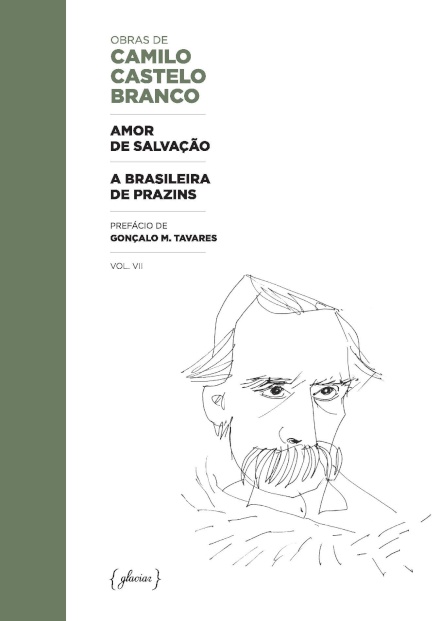 Amor De Salvação/ A Brasileira De Prazins