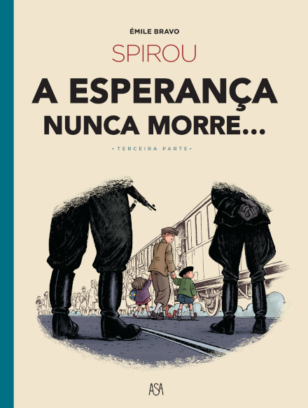 Spirou - A Esperança Nunca Morre (3ª Parte)