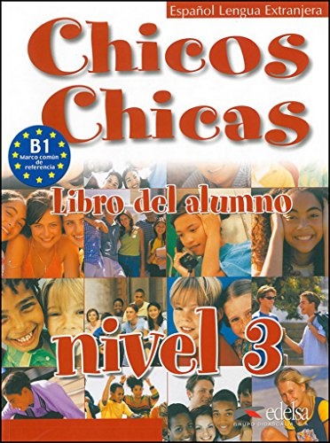 Chicos-Chicas : Libro del alumno 3