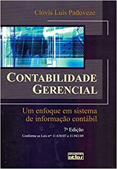 Contabilidade Gerencial Um Enfoque Em Sistema Informação