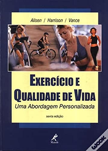 Exercício e Qualidade de Vida Uma abordagem personalizada