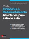 Cidadania e Desenvolvimento – Atividades para a sala de aula 2º Ciclo