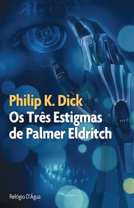 Os Três Estigmas De Palmer Eldritch