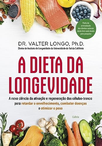 A Dieta Da Longevidade