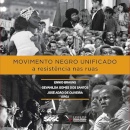 Movimento Negro Unificado: A Resistência Nas Ruas