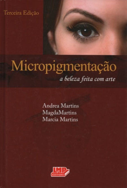 Micropigmentação - A Beleza Feita com Arte