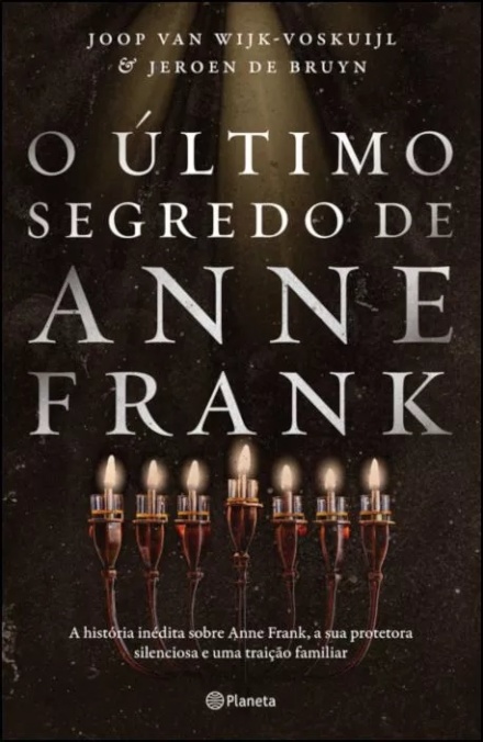 O Último Segredo De Anne Frank