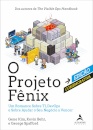 O Projeto Fênix