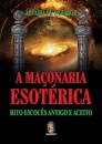 A Maçonaria Esotérica