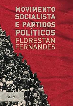 Movimento Socialista E Partidos Políticos