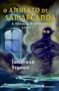 O Amuleto de Samarcanda - A trilogia Bartimaeus - Livro 1