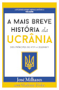 A Mais Breve História da Ucrânia