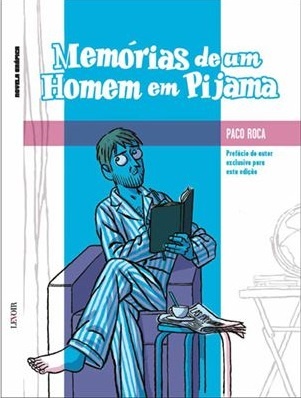 Memórias de um Homem em Pijama