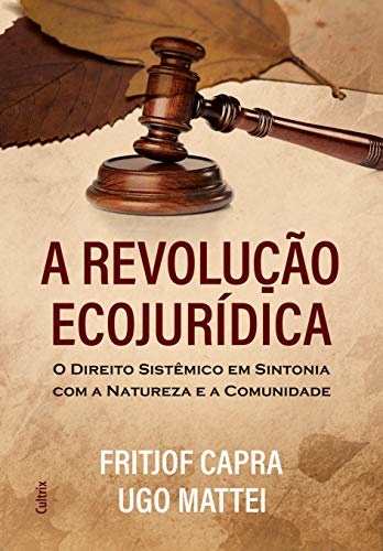 A Revolução Ecojurídica