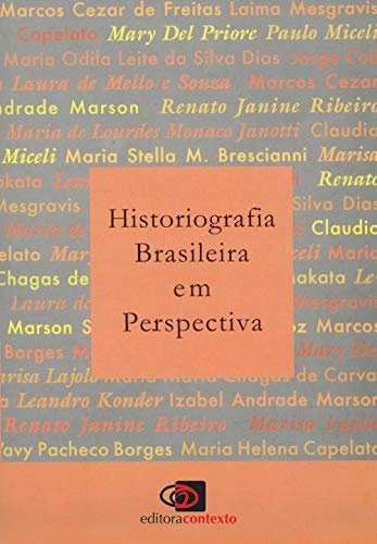 Historiografia brasileira em perspectiva