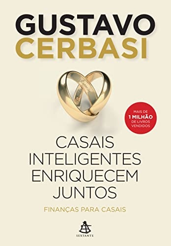 Casais Inteligentes Enriquecem Juntos: Finanças Para Casais