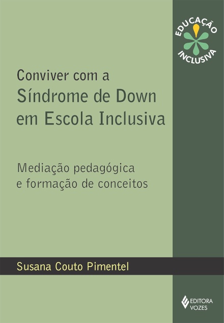 Conviver Com A Síndrome De Down Em Escola Inclusiva