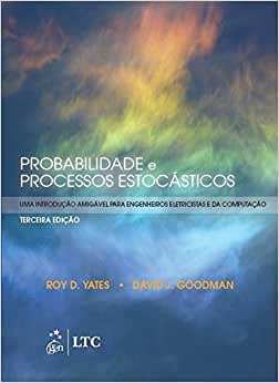 Probabilidade e Processos Estocásticos Uma introdução amigável para engenheiros eletricistas e da computação