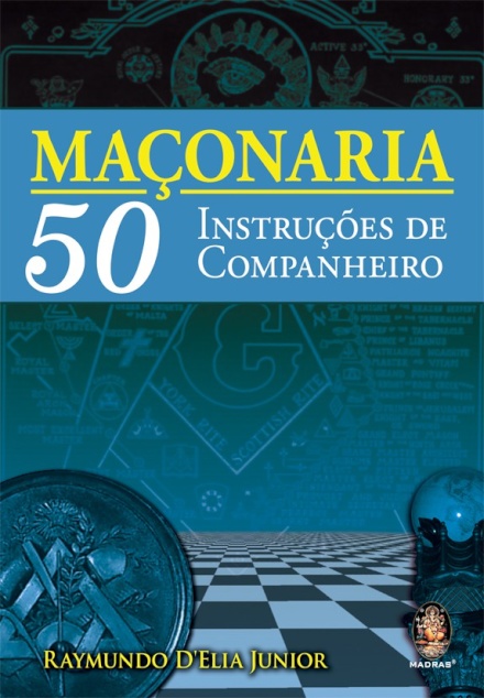 Maçonaria – 50 Instruções de Companheiro