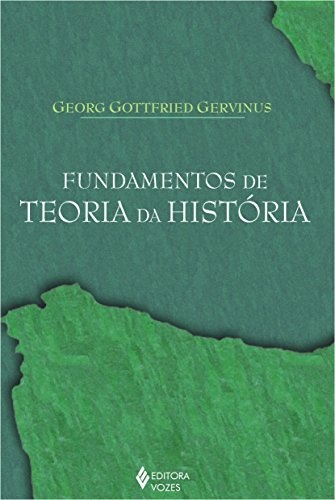 Fundamentos De Teoria Da História