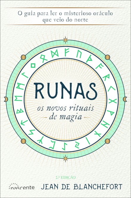 Runas: Os Novos Rituais de Magia
