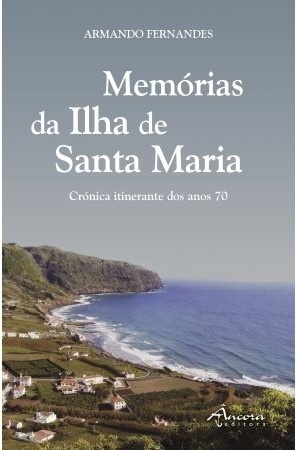 Memórias da Ilha de Santa Maria