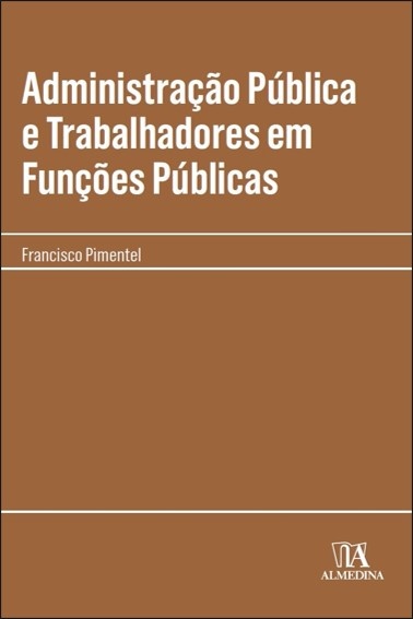 Administração Pública E Trabalhadores Em Funções Públicas