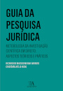 Guia Da Pesquisa Jurídica - Metodologia Da Investigação Científica Em Direito. Aspectos Teóricos E Práticos