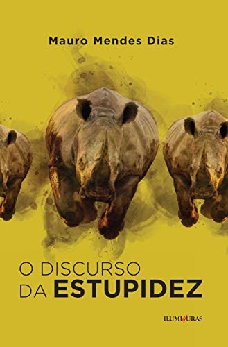 O Discurso Da Estupidez