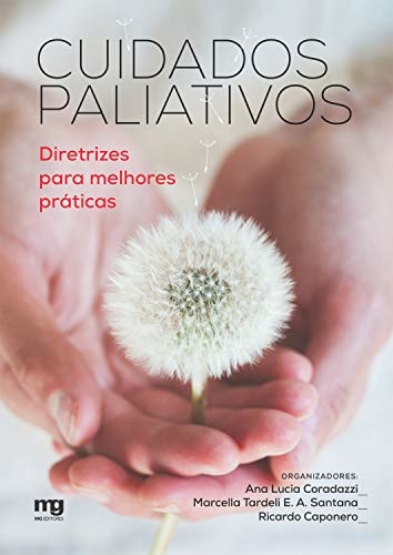 Cuidados Paliativos: Diretrizes Para Melhores Práticas