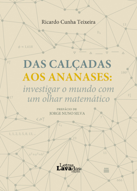 Das Calçadas Aos Ananases: investigar o mundo com um olhar matemático