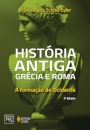 História Antiga Grécia E Roma: A Formação Do Ocidente