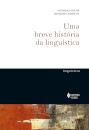 Uma Breve História Da Linguística