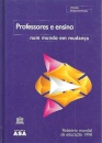 Professores e Ensino Num Mundo Em Mudança