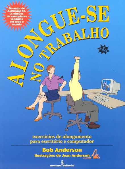 Alongue-Se No Trabalho