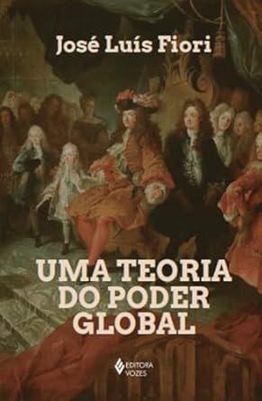 Uma Teoria Do Poder Global