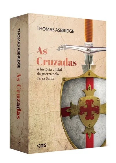 As Cruzadas: história oficial da guerra pela Terra Santa