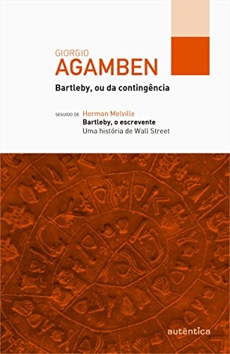 Bartleby, Ou Da Contingência / Bartleby, O Escrevente