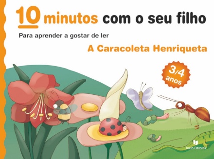 10 Minutos... A Caracoleta Henriqueta