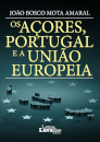 Os Açores, Portugal e a União Europeia