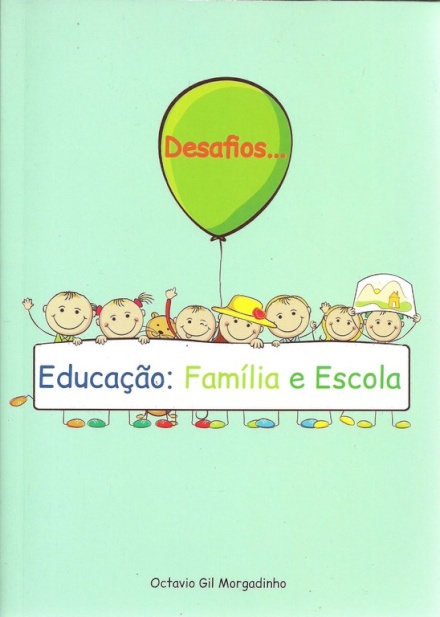 Educação: Família e Escola – Desafios 